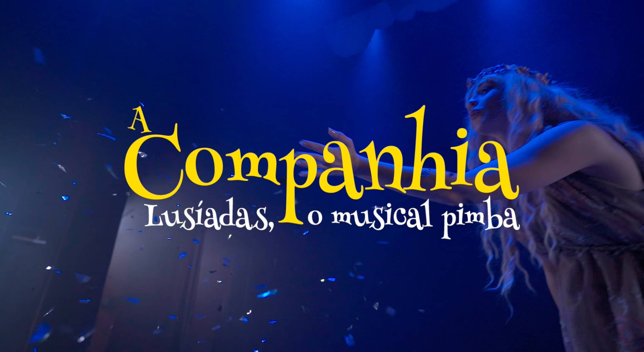 vídeo promocional peça A Companhia, Lusíadas, o musical pimba do Teatro Esfera
